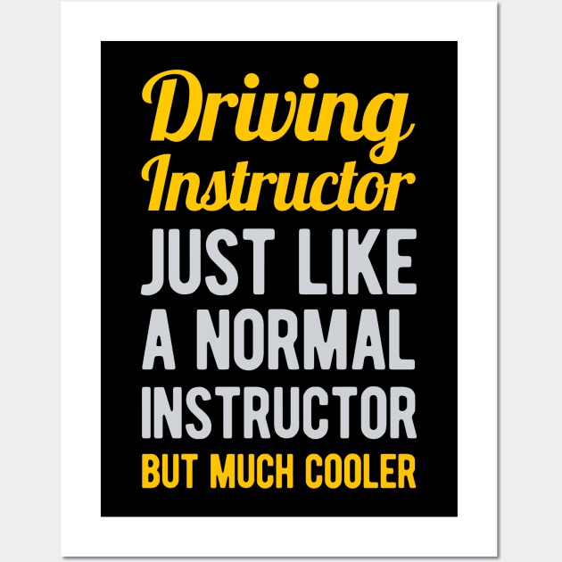 Funny Driving Instructor Gifts Wall Art by Crea8Expressions